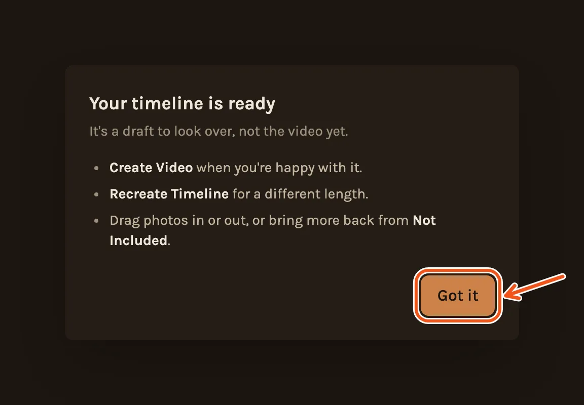 The note a new timeline opens with, Your timeline is ready, with Got it marked.