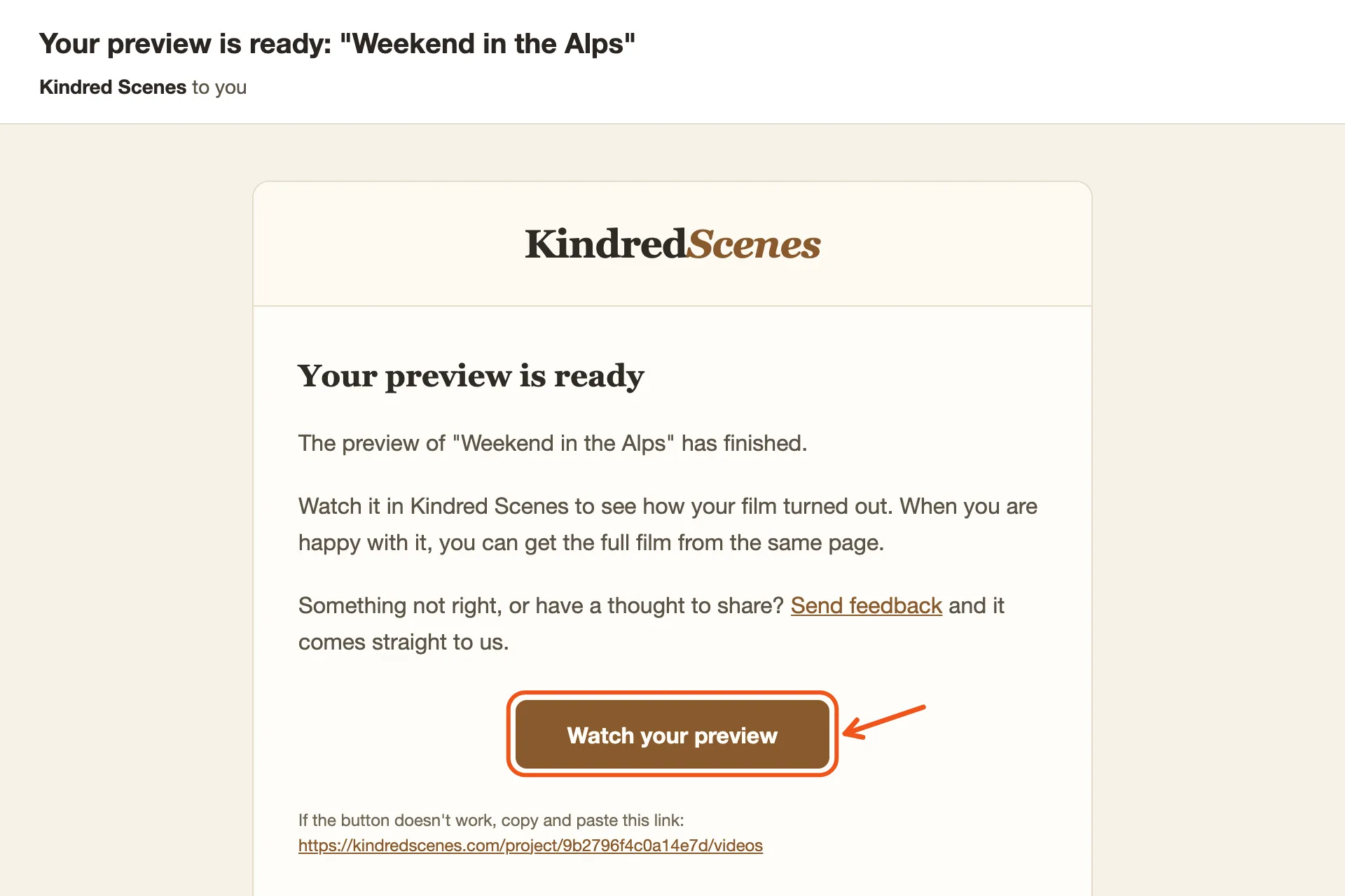 The email Your preview is ready, with its Watch your preview button marked.
