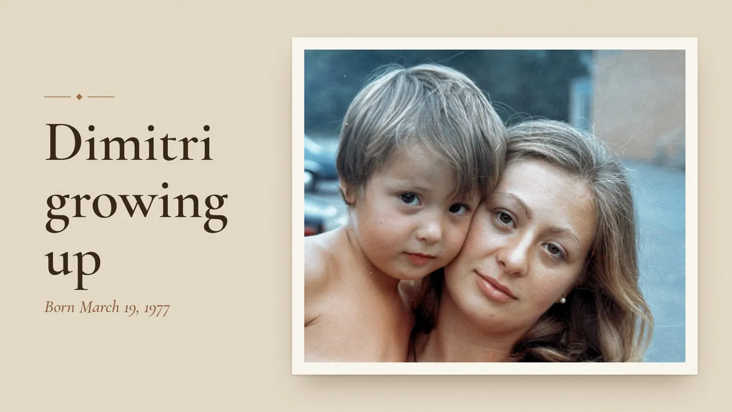 The film's title slide: Dimitri growing up, Born March 19, 1977, beside a photo of him at three with his mother.