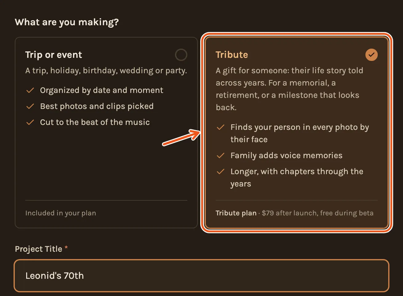 The New Project page: What are you making? with the Tribute card chosen and marked, and the title Leonid's 70th typed below.