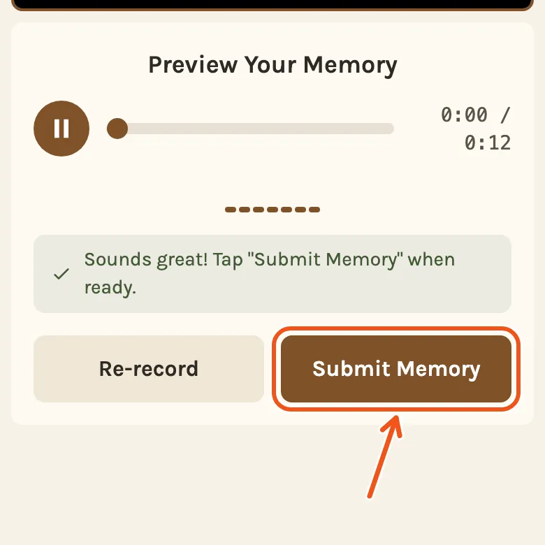 Preview Your Memory: Sounds great! with Submit Memory marked.